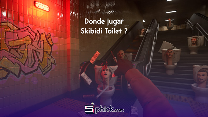 Donde jugar Skibidi Toilet ?